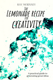 Lemonade Recipe for Creativity E-Book