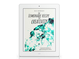 Lemonade Recipe for Creativity E-Book